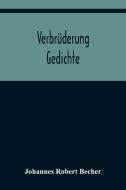 Verbrüderung di Johannes Robert Becher edito da Alpha Editions