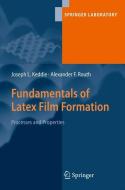 Fundamentals of Latex Film Formation di Joseph Keddie, Alexander F. Routh edito da Springer Netherlands