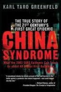 China Syndrome di Karl Taro Greenfeld edito da Harper Perennial