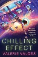 Chilling Effect di Valerie Valdes edito da HARPER VOYAGER