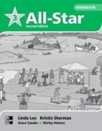 All-star 3 Workbook di Linda Lee, Kristin D. Sherman, Shirley Velasco, Grace Tanaka edito da Mcgraw-hill Education - Europe