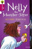 Oxford Reading Tree All Stars: Oxford Level 10 Nelly the Monster-Sitter di Kes Gray, Alison Sage edito da Oxford University Press