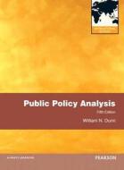 Public Policy Analysis di William N. Dunn edito da Pearson Education (us)