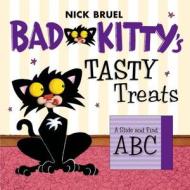 Bad Kitty's Tasty Treats: A Slide and Find ABC di Nick Bruel edito da Priddy Books