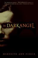 The Darkangel di Meredith Ann Pierce edito da LITTLE BROWN BOOKS FOR YOUNG R