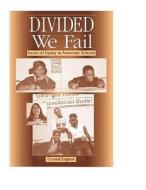 Divided We Fail: Issues of Equity in American Schools di Crystal M. England edito da HEINEMANN EDUC BOOKS