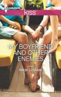 My Boyfriend and Other Enemies di Nikki Logan edito da Harlequin