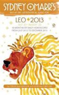Sydney Omarr's Day-By-Day Astrological Guide: Leo: July 23-August 22 di Trish MacGregor edito da Signet Book
