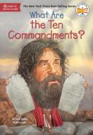 What Are the Ten Commandments? di Yona Zeldis McDonough, Tim Foley edito da Penguin Putnam Inc