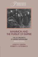 Mammon and the Pursuit of Empire Abridged Edition di Lance Edwin Davis, Robert A. Huttenback, Davis Lance Edwin edito da Cambridge University Press