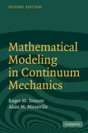 Mathematical Modeling in Continuum Mechanics di Roger Temam, Alain Miranville edito da Cambridge University Press