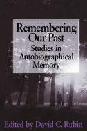 Remembering Our Past edito da Cambridge University Press