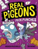 Real Pigeons Peck Punches (Book 5) di Andrew Mcdonald edito da YEARLING