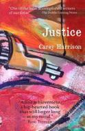Justice di Carey Harrison edito da Dr. Cicero Books