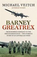 Barney Greatrex di Michael Veitch edito da Hachette Australia