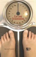 Eating Disorders edito da Greenhaven Press