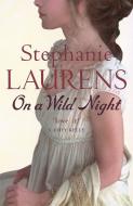 On A Wild Night di Stephanie Laurens edito da Little, Brown Book Group
