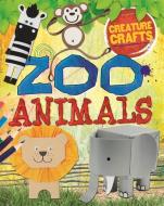 Creature Crafts: Zoo Animals di Annalees Lim edito da Hachette Children's Group
