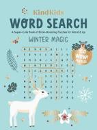 Kindkids Word Search Winter Magic: A Super-Cute Book of Brain-Boosting Puzzles for Kids 6 & Up di Better Day Books edito da BETTER DAY BOOKS