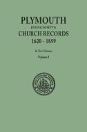 Plymouth Church Records, 1620-1859 [Massachusetts]. In Two Volumes. Volume I di City of New York New England Soc in the edito da Clearfield