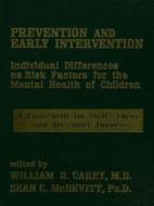 Prevention And Early Intervention di William B. Carey, Sean C. McDevit edito da Taylor & Francis Ltd