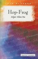 Hop-Frog di Edgar Allan Poe edito da PERFECTION LEARNING CORP