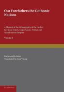 Our Forefathers di Gudmund Schutte edito da Cambridge University Press