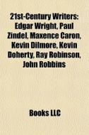 21st-century Writers: Edgar Wright, Paul di Books Llc edito da Books LLC, Wiki Series