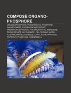 Compos Organo-phosphor : Sarin, Malathi di Livres Groupe edito da Books LLC, Wiki Series