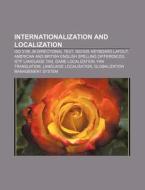Internationalization And Localization: I di Source Wikipedia edito da Books LLC, Wiki Series