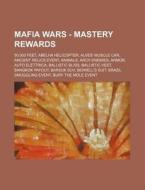 Mafia Wars - Mastery Rewards: 50,000 Fee di Source Wikia edito da Books LLC, Wiki Series