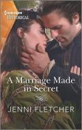A Marriage Made in Secret di Jenni Fletcher edito da HARLEQUIN SALES CORP