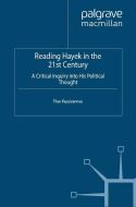 Reading Hayek in the 21st  Century di Theo Papaioannou edito da Palgrave Macmillan