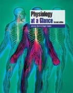 Physiology At A Glance di Jeremy P. T. Ward, Roger Linden edito da John Wiley And Sons Ltd