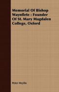 Founder Of St. Mary Magdalen College, Oxford di Peter Heylin edito da Read Books