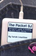 The Pocket DJ di Sarah Lewitinn edito da Simon Spotlight Entertainment
