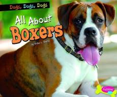All about Boxers di Erika L. Shores edito da CAPSTONE PR