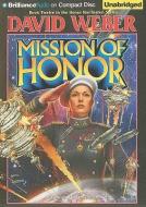 Mission of Honor di David Weber edito da Brilliance Audio