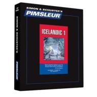 Pimsleur Icelandic Level 1 CD: Learn to Speak and Understand Icelandic with Pimsleur Language Programs di Pimsleur edito da Pimsleur