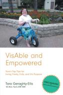VisAble and Empowered di Tara Geraghty-Ellis edito da FriesenPress