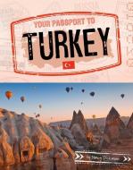 Your Passport to Turkey di Nancy Dickmann edito da CAPSTONE PR