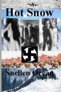 Hot Snow di Suellen Ocean edito da Createspace