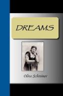 Dreams di Olive Schreiner edito da Nuvision Publications