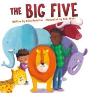 The Big Five di Bella Makatini edito da Clavis Publishing