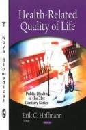 Health-Related Quality of Life edito da Nova Science Publishers Inc