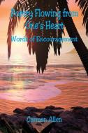 Poetry Flowing from One's Heart di Carmen Allen edito da E BOOKTIME LLC