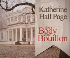 The Body in the Bouillon di Katherine Hall Page edito da Dreamscape Media