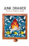 Junk Drawer di Corey Cook edito da FINISHING LINE PR