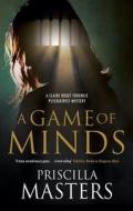 A Game Of Minds di Priscilla Masters edito da Canongate Books Ltd