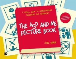 The ASD and Me Picture Book di Joel Shaul edito da Jessica Kingsley Publishers